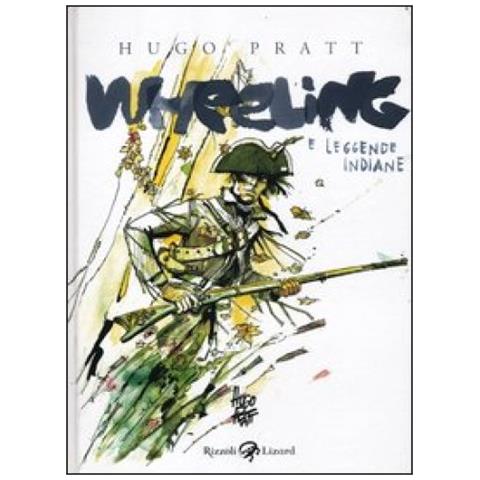 Hugo Pratt - Wheeling e leggende indiane - Foto 2