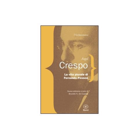 Ángel Crespo - La vita plurale di Fernando Pessoa - Foto 1