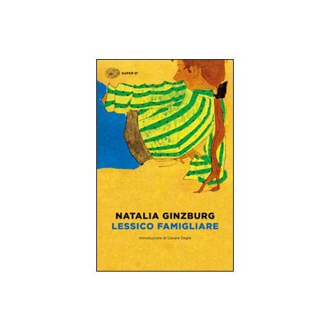 Natalia Ginzburg - Lessico famigliare - Foto 1