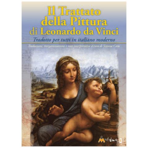 Leonardo Da Vinci - Trattato Della Pittura - Foto 1