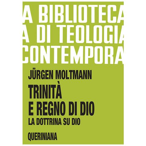 Jürgen Moltmann - Trinità e regno di Dio. La dottrina su Dio - Foto 2