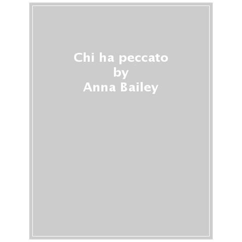 Anna Bailey - Chi Ha Peccato - Foto 1