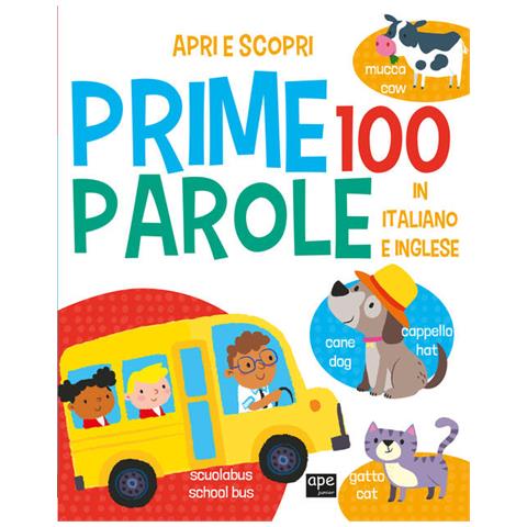 Prime 100 Parole. Italiano E Inglese. Ediz. A Colori - Foto 1