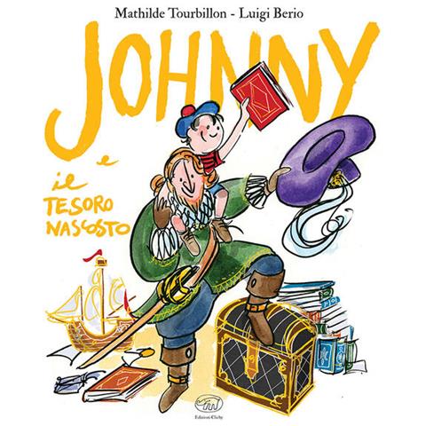 Mathilde Tourbillon - Johnny E Il Tesoro Nascosto. Ediz. A Colori - Foto 2