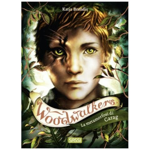 Katja Brandis - La Metamorfosi Di Carag. Woodwalkers. 1. - Foto 1