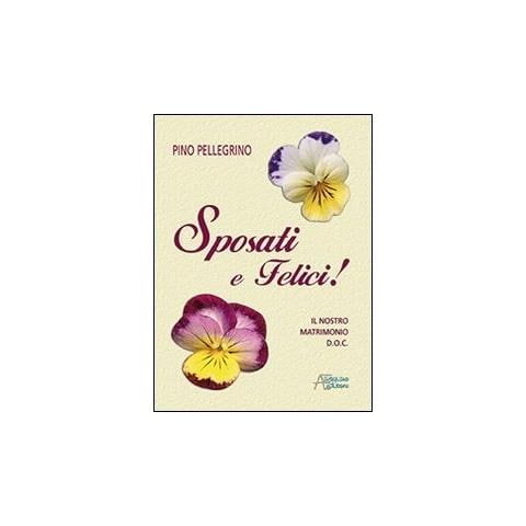 Sposati e felici! Il nostro matrimonio D.O.C. - Foto 1