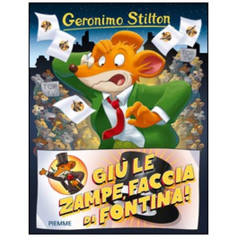Geronimo Stilton - Giù le zampe, faccia di fontina! - Foto 1