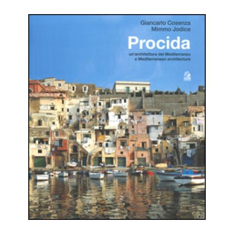 Giancarlo Cosenza - Procida. Un'architettura del Mediterraneo. Ediz. italiana e inglese - Foto 2