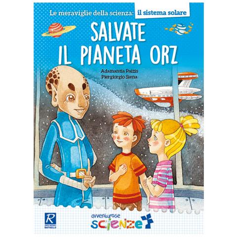 Adamantia Paizis - Salvate il pianeta Orz - Foto 1