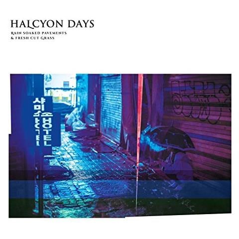 Halcyon Days - Rain Soaked Pavements & Fresh Cut Grass - Disponibile dal 15/06/2018 - Foto 1