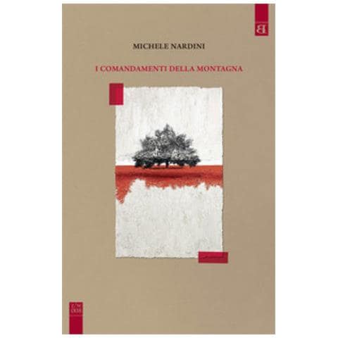 Michele Nardini - I Comandamenti Della Montagna - Foto 1