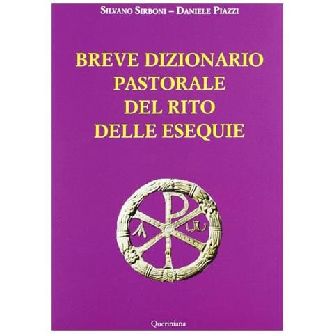 Silvano Sirboni - Breve dizionario pastorale del rito delle esequie - Foto 1