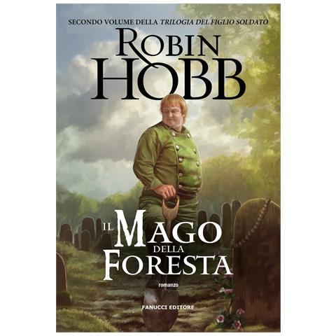 Robin Hobb - Il mago della foresta. Trilogia del figlio soldato. Vol. 2 - Foto 1