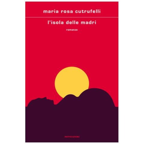 Maria Rosa Cutrufelli - L'isola Delle Madri - Foto 1
