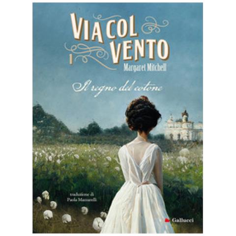 Margaret Mitchell - Via Col Vento. Nuova Ediz.. Vol. 1: Il Regno Del Cotone - Foto 1