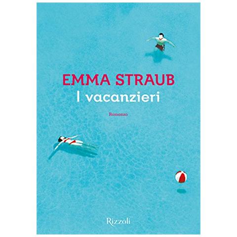 Emma Straub - I vacanzieri - Foto 2