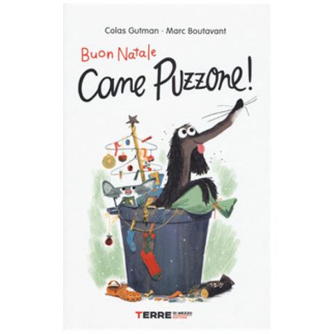 Colas Gutman - Buon Natale Cane Puzzone! - Foto 2