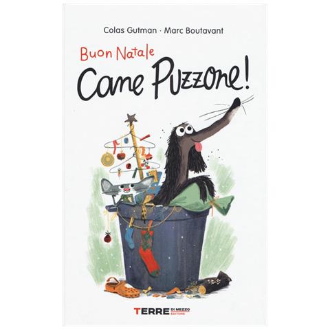 Colas Gutman - Buon Natale Cane Puzzone! - Foto 3