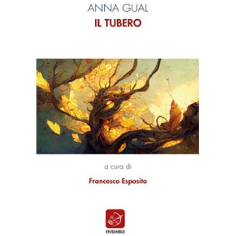 Anna Gual - Il Tubero. Ediz. Italiana E Catalana - Foto 1