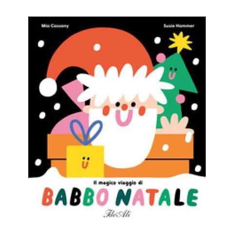 Mia Cassany - Il magico viaggio di Babbo Natale. Ediz. a colori - Foto 1
