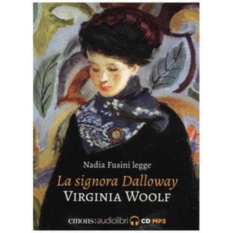 Virginia Woolf - La signora Dalloway letto da Nadia Fusini. Audiolibro - Foto 1