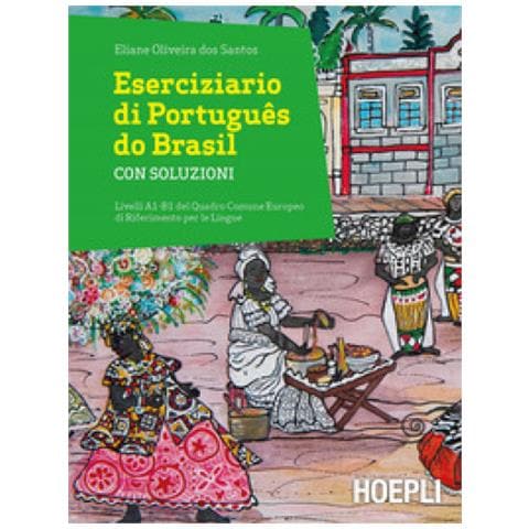 Eliane Oliveira Dos Santos - Eserciziario Di Português Do Brasil. Con Soluzioni. Livelli A1-b1 - Foto 2
