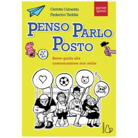 Carlotta Cubeddu - Penso, parlo, posto. Breve guida alla comunicazione non ostile - Foto 1