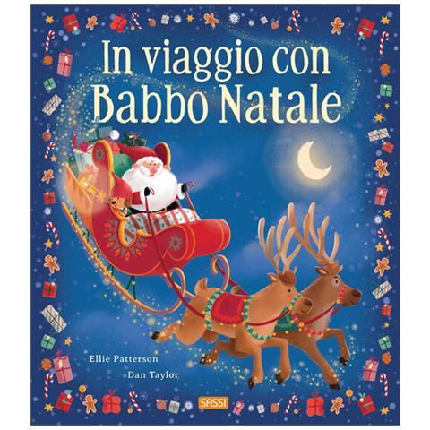 Ellie Patterson - In viaggio con Babbo Natale. Ediz. a colori - Foto 1