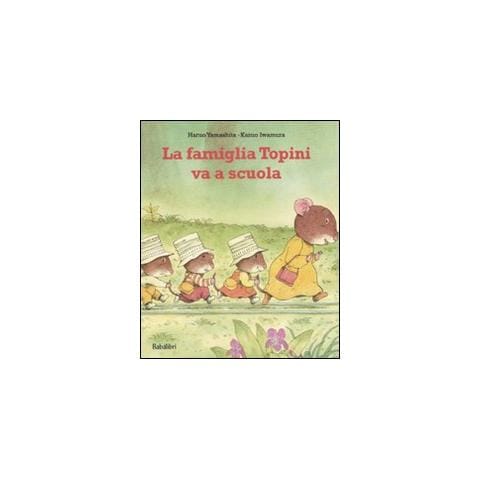 Haruo Yamashita - La famiglia topini va a scuola. Ediz. a colori - Foto 1