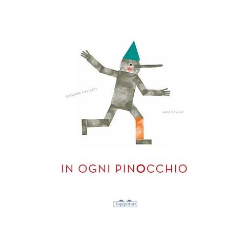 Giuseppe Caliceti - In ogni Pinocchio. Ediz. illustrata - Foto 1