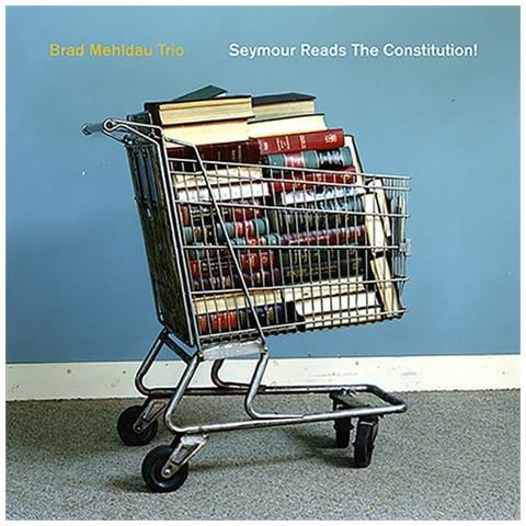 Brad Mehldau Trio - Seymour Reads The Constitution (2 Lp) - Disponibile dal 18/05/2018 - Foto 1