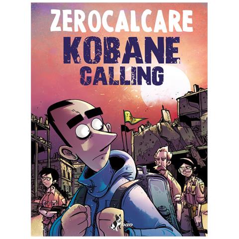 Zerocalcare - Kobane Calling. Oggi - Foto 2