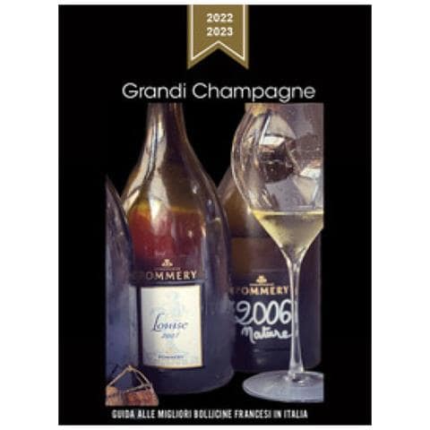 Alberto Lupetti - Grandi Champagne 2022-2023. Guida alle migliori bollicine francesi in Italia - Foto 1