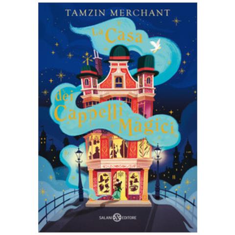 Tamzin Merchant - La casa dei cappelli magici - Foto 1