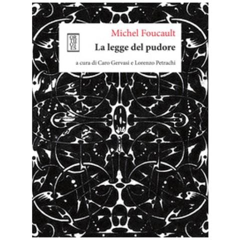 Michel Foucault - La Legge Del Pudore - Foto 1