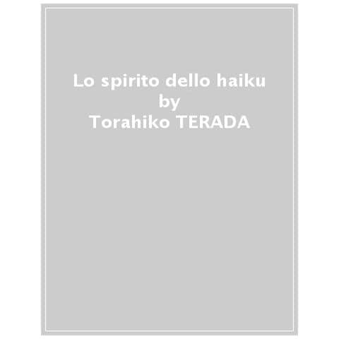 Torahiko Terada - Lo Spirito Dello Haiku - Foto 1