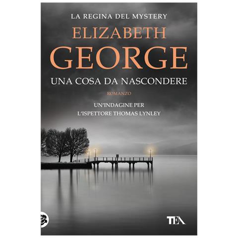 Elizabeth George - Una Cosa Da Nascondere - Foto 2