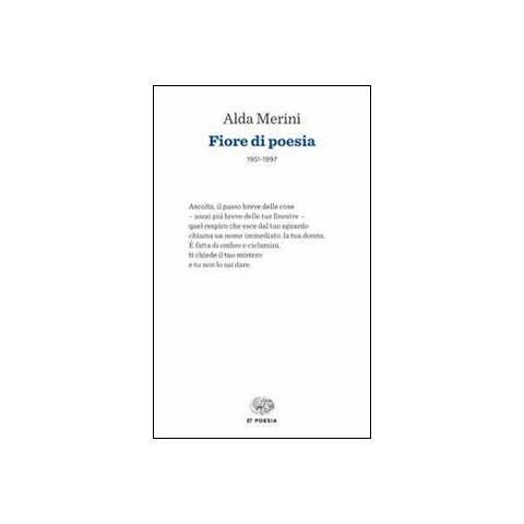 Alda Merini - Fiore di poesia (1951-1997) - Foto 1