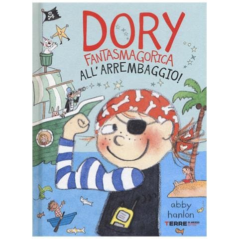Abby Hanlon - All'arrembaggio! Dory Fantasmagorica - Foto 3