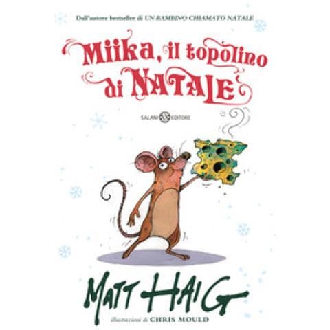 Chris Mould - Miika, il topolino di Natale. Ediz. illustrata - Foto 1