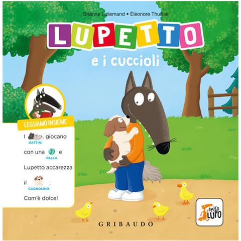 Orianne Lallemand - Lupetto e i cuccioli. Amico lupo. Ediz. a colori - Foto 1