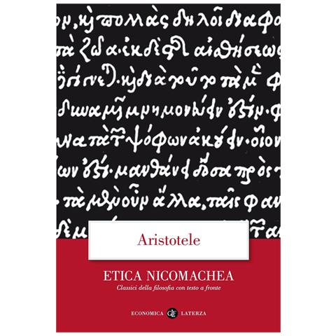 Aristotele - Etica Nicomachea. Testo greco a fronte - Foto 1
