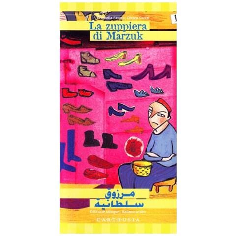 Chiara Carrer - La zuppiera di Marzuk. Una storia dall'Egitto. Ediz. italiana e araba - Foto 1