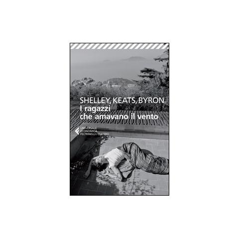 Percy Bysshe Shelley - I ragazzi che amavano il vento. Testo inglese a fronte - Foto 4