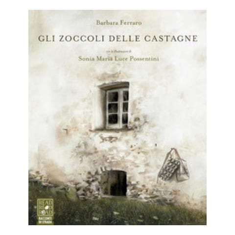 Barbara Ferraro - Gli Zoccoli Delle Castagne - Foto 1