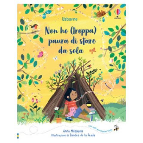 Anna Milbourne - Non Ho (troppa) Paura Di Stare Da Sola - Foto 2