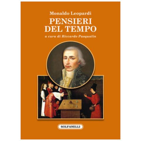 Monaldo Leopardi - Pensieri Del Tempo - Foto 1