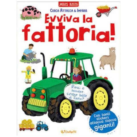 Miles Kelly - Tutti in fattoria! Cerca attacca e impara. Ediz. a colori - Foto 1