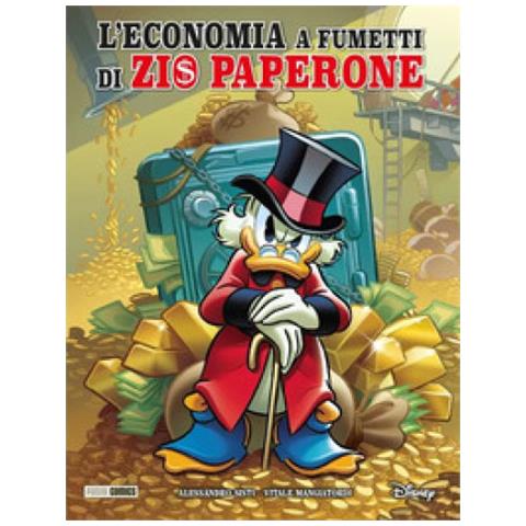 Alessandro Sisti - L'economia A Fumetti Di Zio Paperone - Foto 1