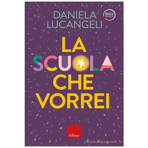Daniela Lucangeli - La scuola che vorrei - Foto 1